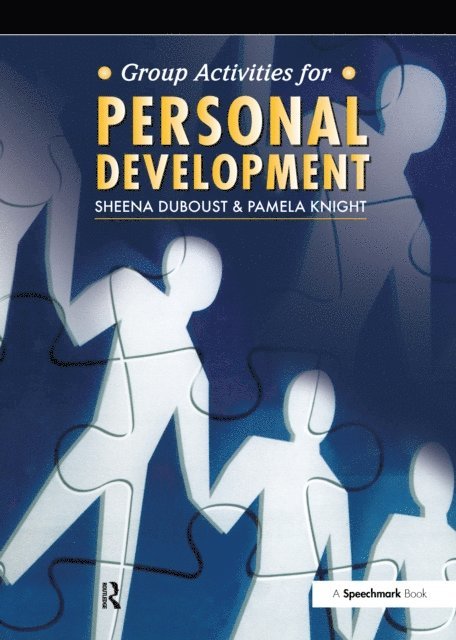 Pamela Knight, Sheena Duboust - Group Activities for Personal Development, E-bok