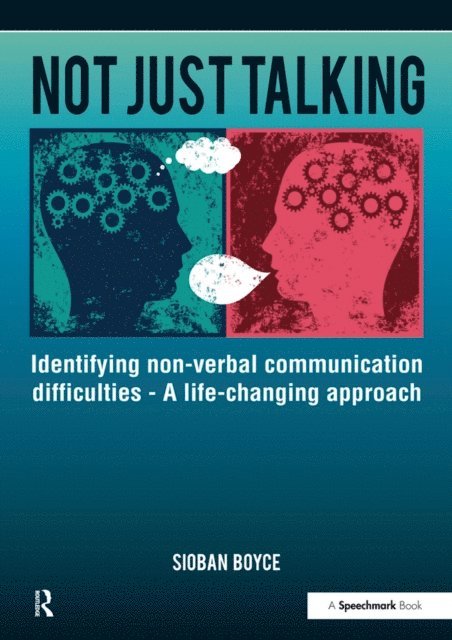 Sioban Boyce - Not Just Talking, E-bok