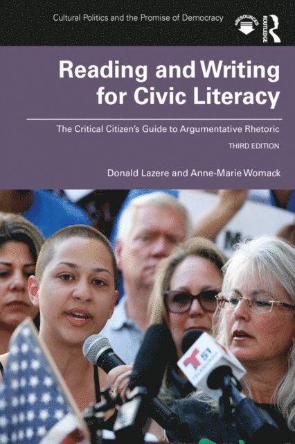 Anne-Marie Womack, Donald Lazere - Reading and Writing for Civic Literacy, E-bok
