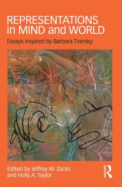 Holly A. Taylor, Jeffrey M. Zacks - Representations in Mind and World, E-bok
