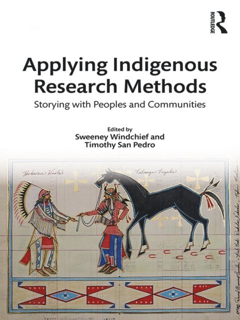 Timothy San Pedro, Sweeney Windchief - Applying Indigenous Research Methods, E-bok