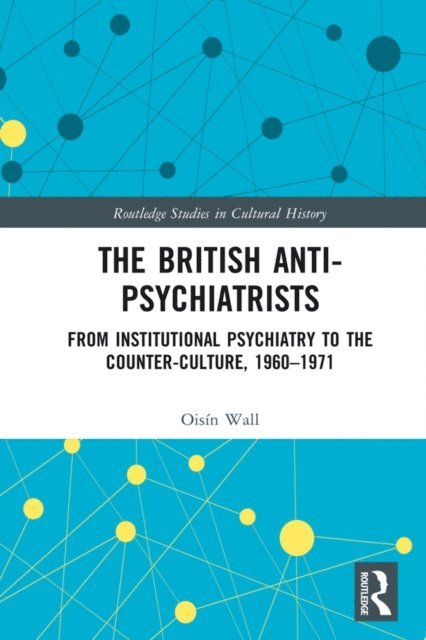 Oisin Wall - British Anti-Psychiatrists, E-bok