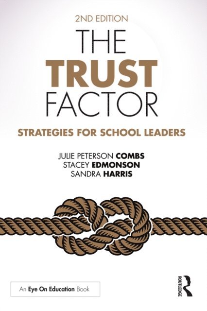 Sandra Harris, Stacey Edmonson, Julie Peterson Combs - Trust Factor, E-bok