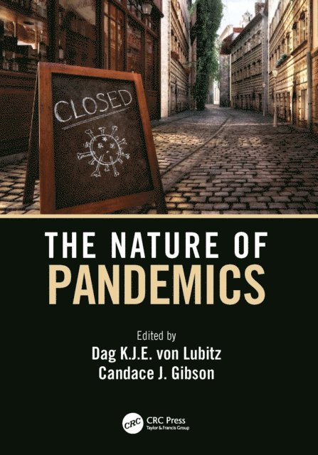 Candace J. Gibson, Dag K.J.E. von Lubitz - Nature of Pandemics, E-bok