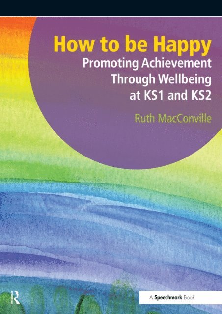 Ruth MacConville - How to be Happy, E-bok