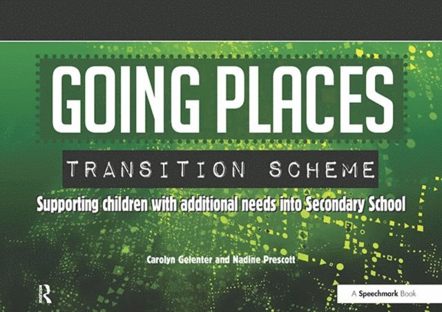 Nadine Prescott, Carolyn Gelenter - Going Places Transition Scheme, E-bok
