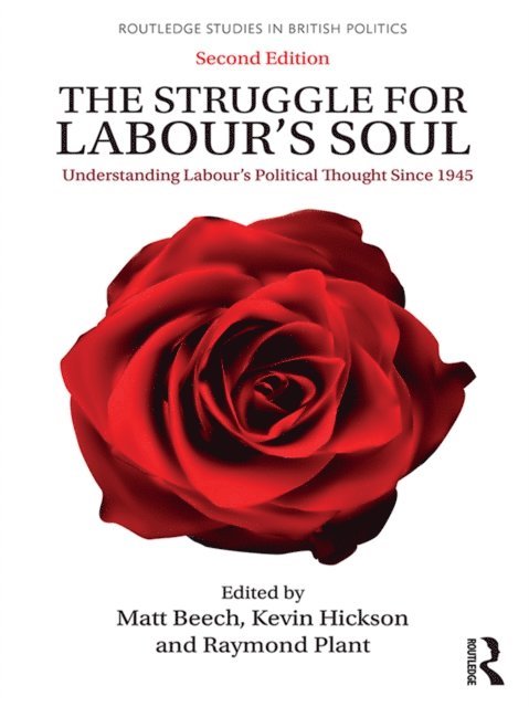Raymond Plant, Kevin Hickson, Matt Beech - Struggle for Labour's Soul, E-bok