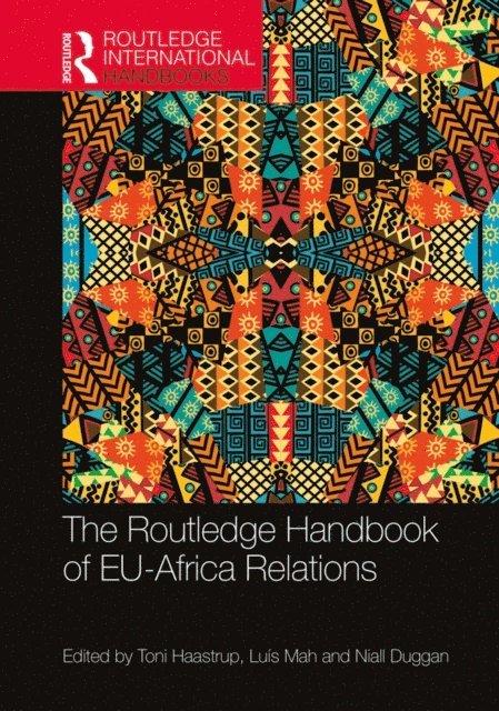 Niall Duggan, Luis Mah, Toni Haastrup - Routledge Handbook of EU-Africa Relations, E-bok