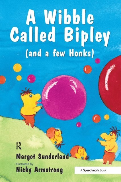 Margot Sunderland - Wibble Called Bipley, E-bok