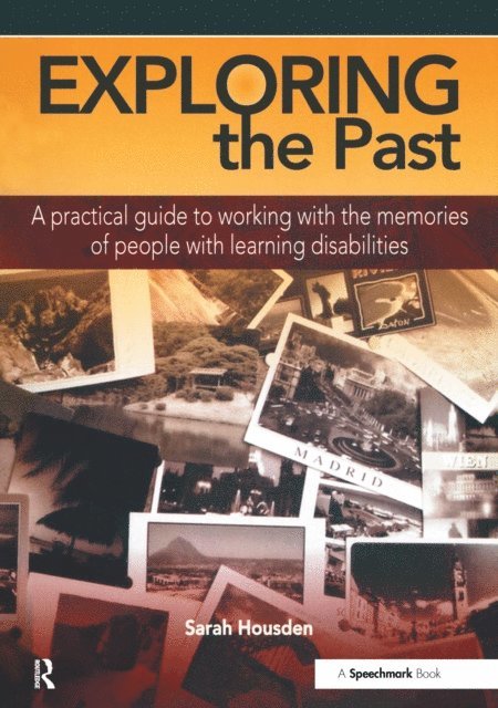 Sarah Housden - Exploring the Past, E-bok
