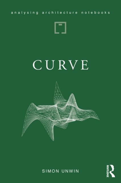 Simon Unwin - Curve, E-bok