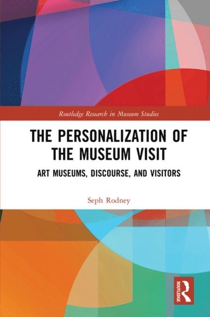 Seph Rodney - Personalization of the Museum Visit, E-bok