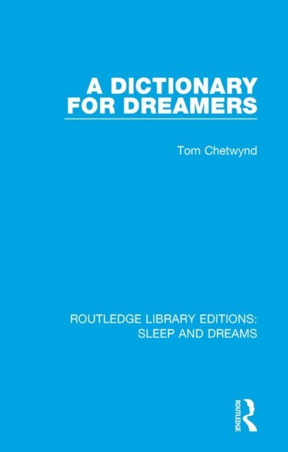 Tom Chetwynd - Dictionary for Dreamers, E-bok