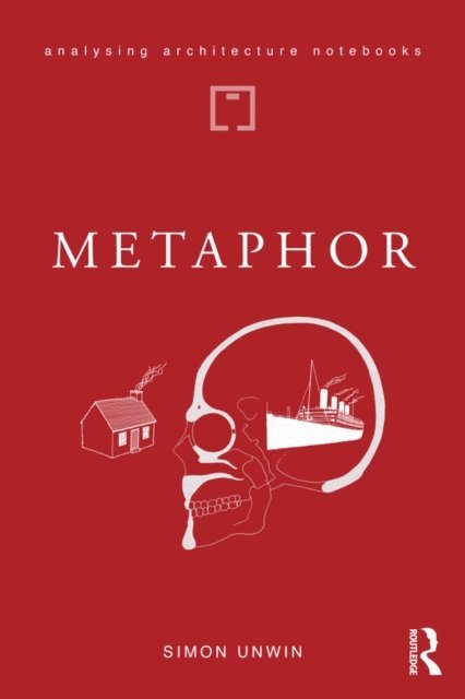 Simon Unwin - Metaphor, E-bok