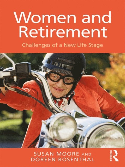 Doreen Rosenthal, Susan Moore - Women and Retirement, E-bok