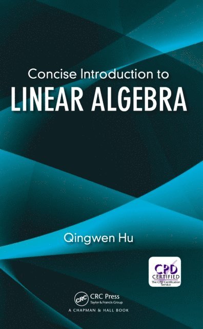 Qingwen Hu - Concise Introduction to Linear Algebra, E-bok. Tillgänglighet: Lägg i varukorg