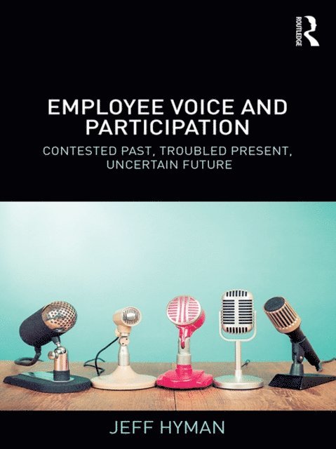 Jeff Hyman - Employee Voice and Participation, E-bok