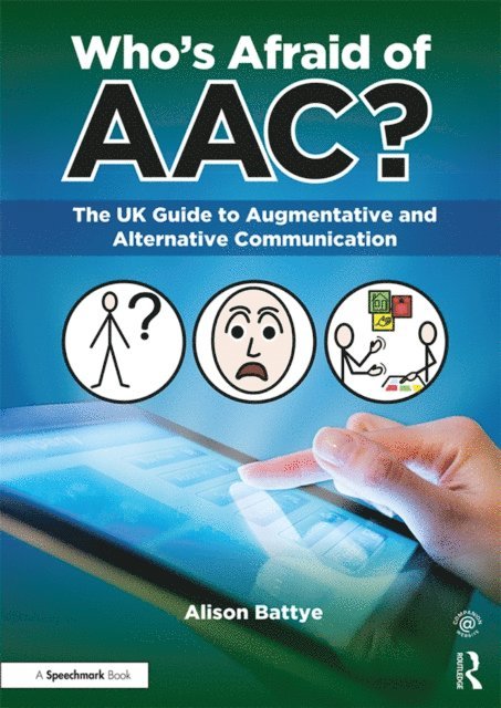 Alison Battye - Who's Afraid of AAC?, E-bok