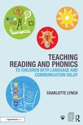 Teaching Reading and Phonics to Children with Language and Communication Delay