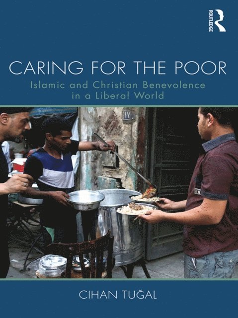 Cihan Tugal - Caring for the Poor, E-bok