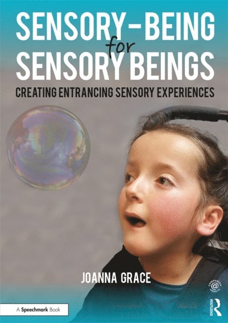 Joanna Grace - Sensory-Being for Sensory Beings, E-bok