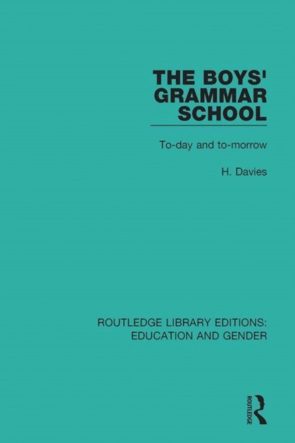 H. Davies - Boys' Grammar School, E-bok