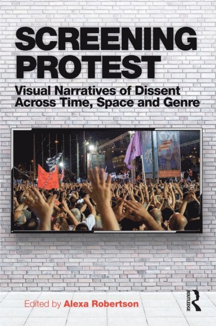 Alexa Robertson - Screening Protest, E-bok