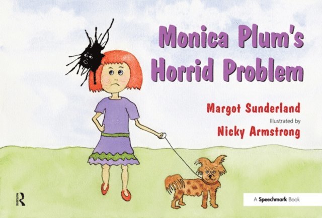Margot Sunderland - Monica Plum's Horrid Problem, E-bok