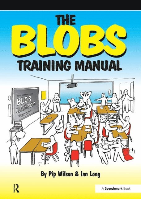 Ian Long, Pip Wilson - Blobs Training Manual, E-bok