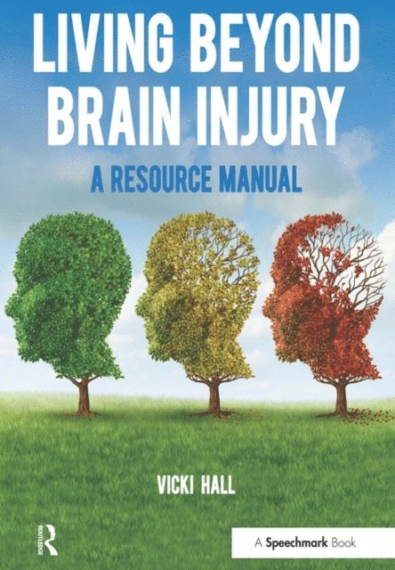 Vicki Hall - Living Beyond Brain Injury, E-bok. Tillgänglighet: Lägg i varukorg