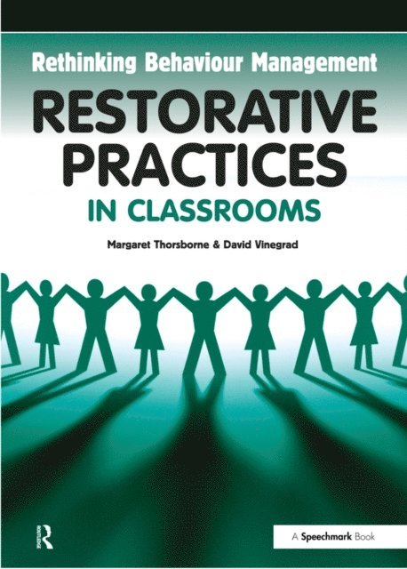 David Vinegrad, Margaret Thorsborne - Restorative Practices in Classrooms, E-bok