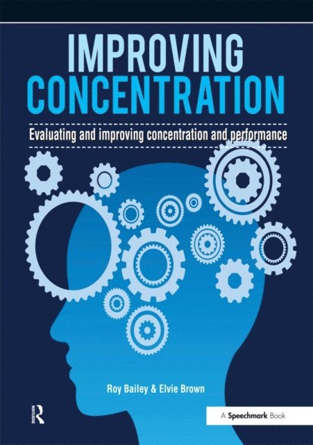 Roy Bailey - Improving Concentration, E-bok