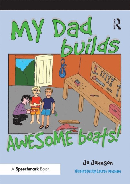 Jo Johnson - My Dad Makes Awesome Boats, E-bok