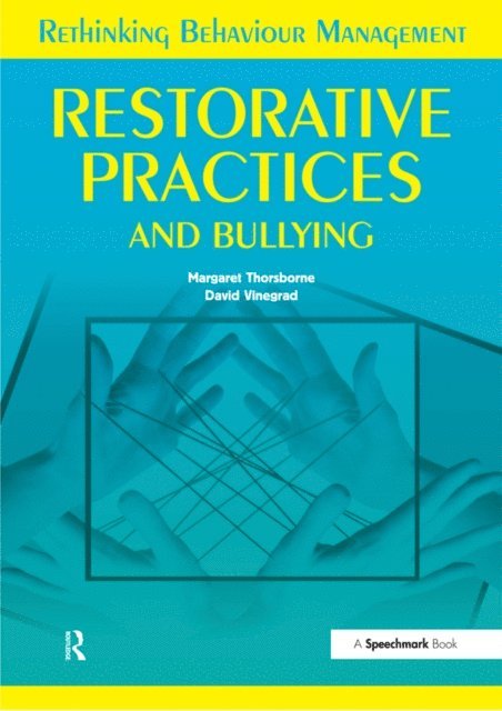 Margaret Thorsborne - Restorative Practices and Bullying, E-bok
