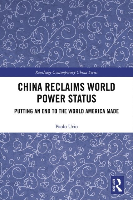 Paolo Urio - China Reclaims World Power Status, E-bok