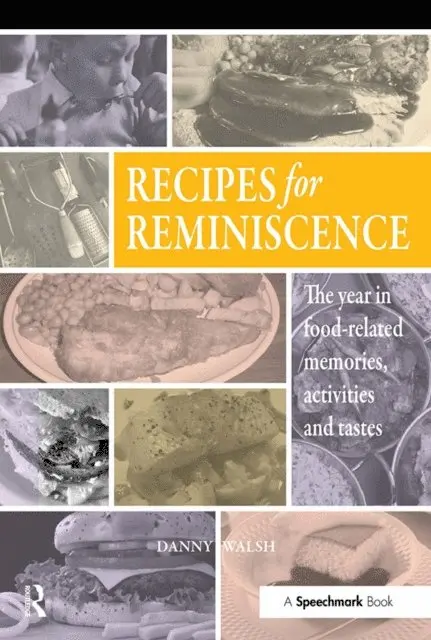Danny Walsh - Recipes for Reminiscence, E-bok. Tillgänglighet: Lägg i varukorg