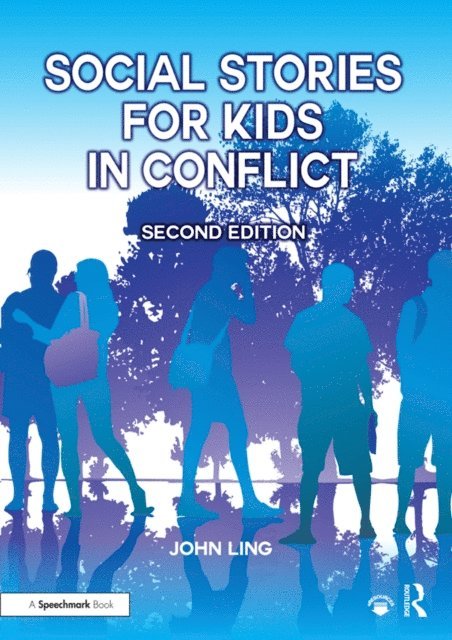 John Ling - Social Stories for Kids in Conflict, E-bok
