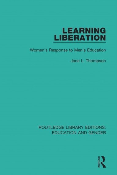 Jane Thompson - Learning Liberation, E-bok