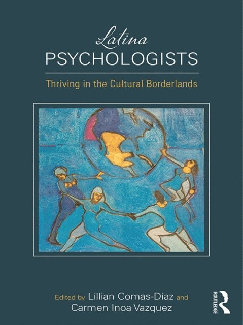 Carmen Inoa Vazquez, Lillian Comas-Diaz - Latina Psychologists, E-bok