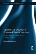 Transnational Organized Crime and Jihadist Terrorism