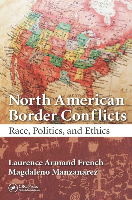 Magdaleno Manzanarez, Laurence Armand French - North American Border Conflicts, E-bok