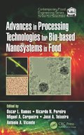 Advances in Processing Technologies for Bio-based Nanosystems in Food