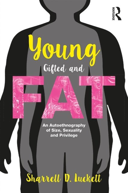 Sharrell D. Luckett - YoungGiftedandFat, E-bok