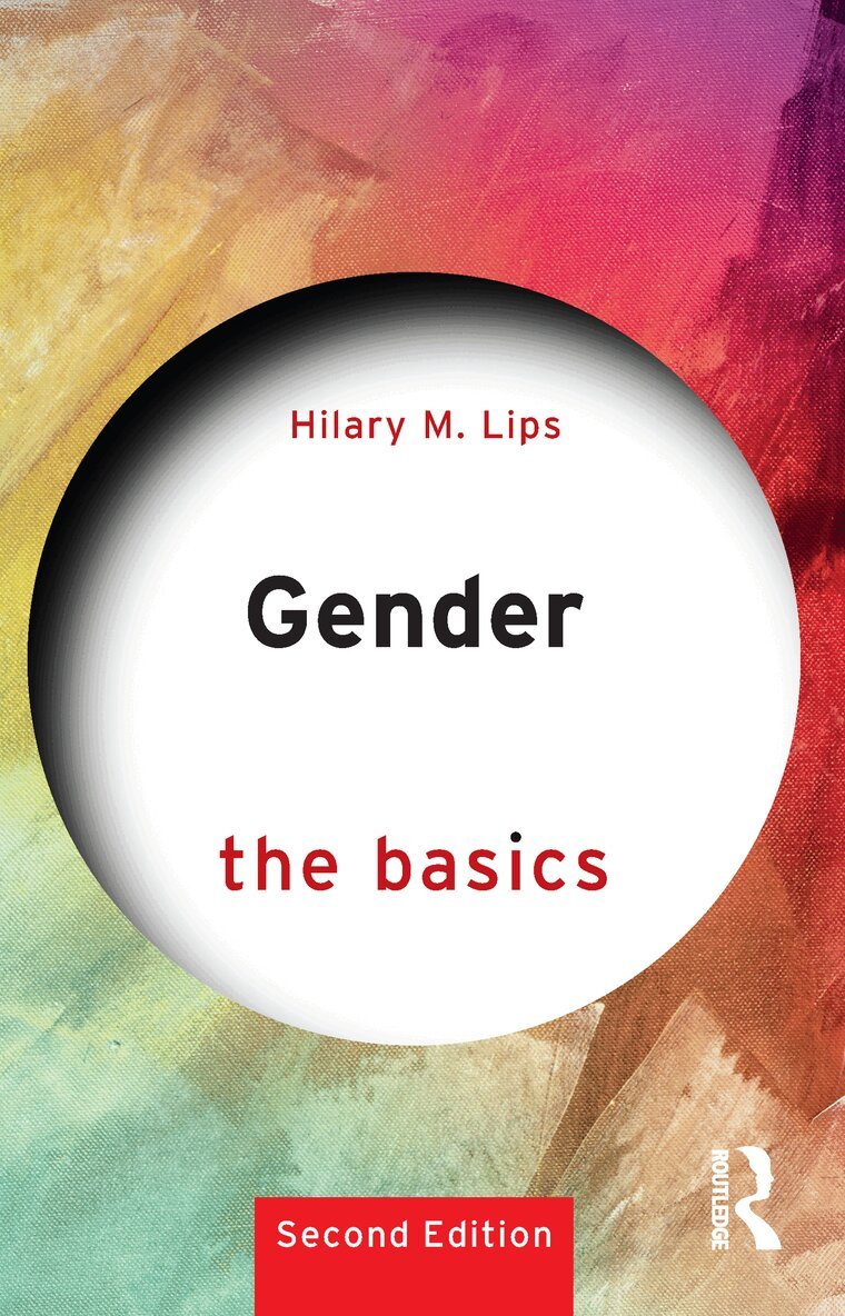 Hilary M. Lips - Gender: The Basics, E-bok