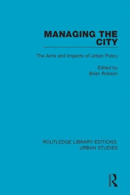 Brian Robson - Managing the City, E-bok