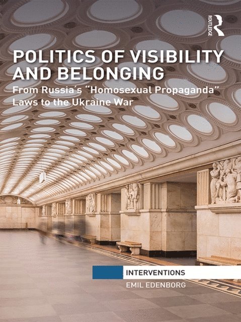 Emil Edenborg - Politics of Visibility and Belonging, E-bok
