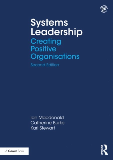 Karl Stewart, Catherine Burke, Ian Macdonald - Systems Leadership, E-bok