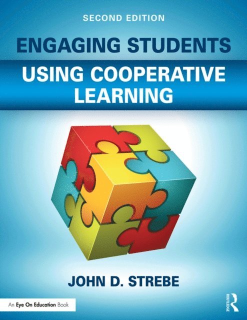 John D. Strebe - Engaging Students Using Cooperative Learning, E-bok. Tillgänglighet: Lägg i varukorg