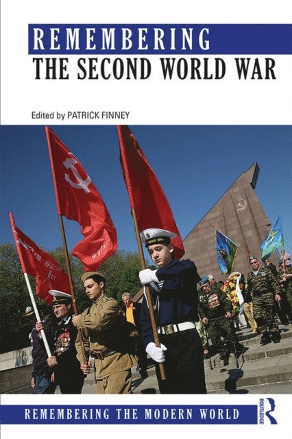 Patrick Finney - Remembering the Second World War, E-bok