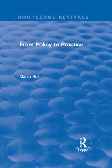Martin Rein - Revival: From Policy to Practice (1983), E-bok